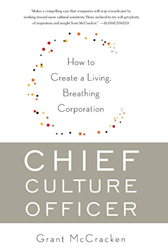 Imagen de archivo de Chief Culture Officer : How to Create a Living, Breathing Corporation a la venta por Better World Books