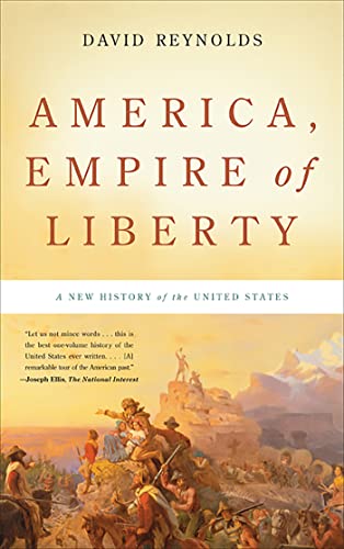 9780465022144: America, Empire of Liberty: A New History of the United States