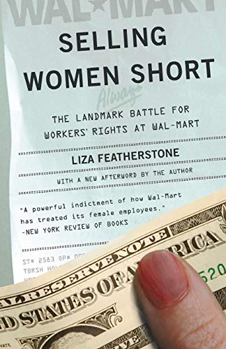 9780465023165: Selling Women Short: The Landmark Battle for Workers' Rights At Wal-Mart