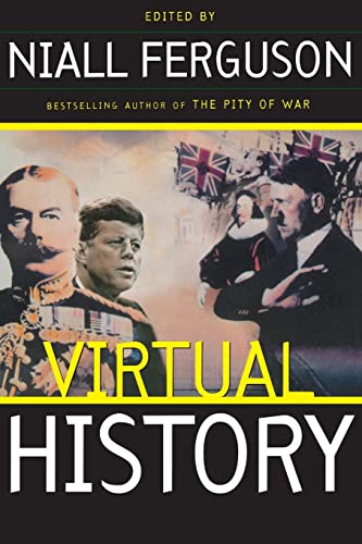 Beispielbild fr Virtual History: Alternatives and Counterfactuals zum Verkauf von Better World Books