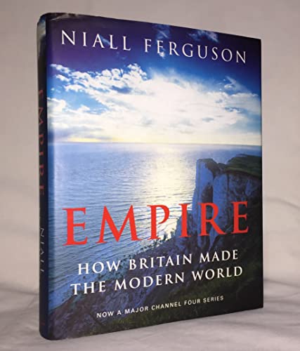 Imagen de archivo de Empire: how Britain made the modern world a la venta por Book Express (NZ)