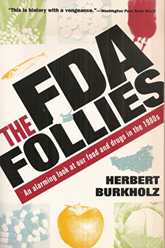 Beispielbild fr The Fda Follies zum Verkauf von Wonder Book