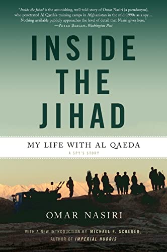 Beispielbild fr Inside the Jihad: My Life with Al Qaeda : A Spy's Story zum Verkauf von Revaluation Books