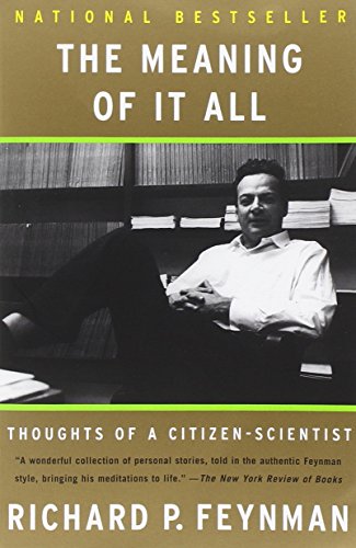 Imagen de archivo de The Meaning of It All: Thoughts of a Citizen-Scientist a la venta por SecondSale