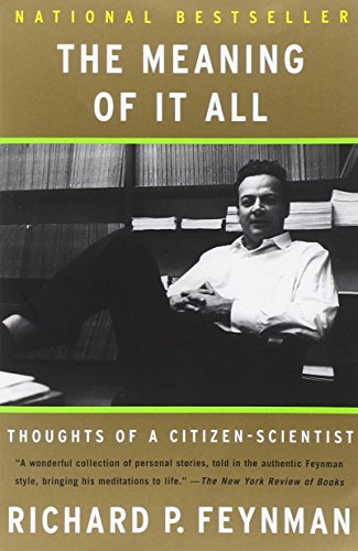 Stock image for The Meaning of It All: Thoughts of a Citizen-Scientist for sale by SecondSale