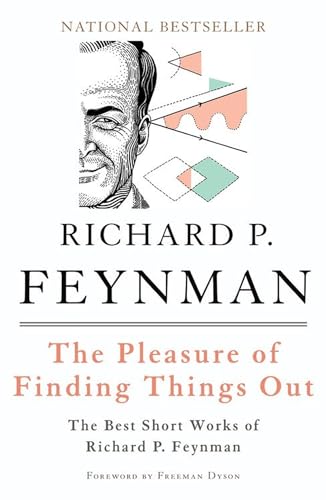 Beispielbild fr The Pleasure of Finding Things Out: The Best Short Works of Richard P. Feynman (Helix Books) zum Verkauf von medimops