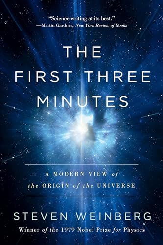 Imagen de archivo de The First Three Minutes: A Modern View Of The Origin Of The Universe a la venta por SecondSale