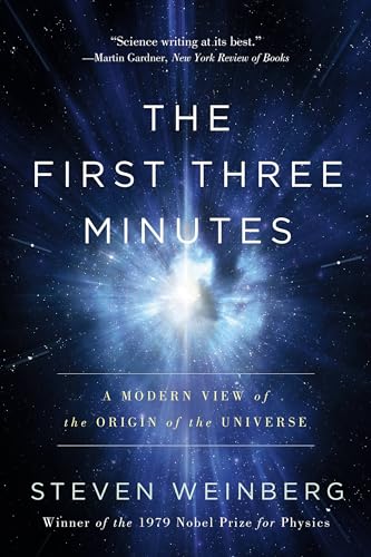 Stock image for The First Three Minutes: A Modern View Of The Origin Of The Universe for sale by SecondSale