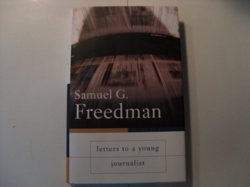 Stock image for Letters to a Young Journalist (Art of Mentoring) for sale by SecondSale