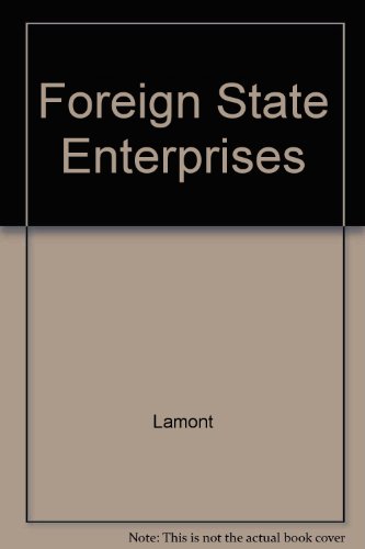 Beispielbild fr Foreign State Enterprises : A Threat to American Business zum Verkauf von Better World Books