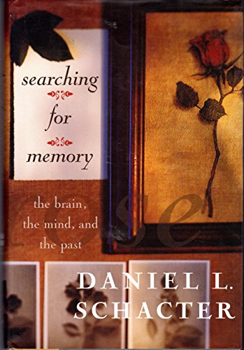 Stock image for Searching For Memory: The Brain, The Mind, And The Past for sale by SecondSale