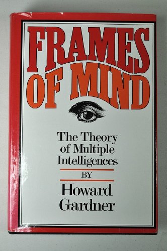 9780465025084: Frames of Mind: The Theory of Multiple Intelligences