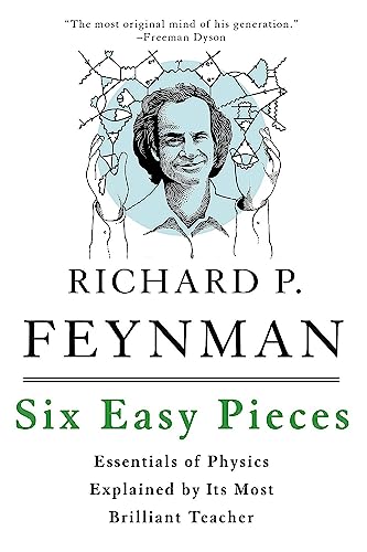 9780465025275: Six Easy Pieces: Essentials of Physics Explained by Its Most Brilliant Teacher