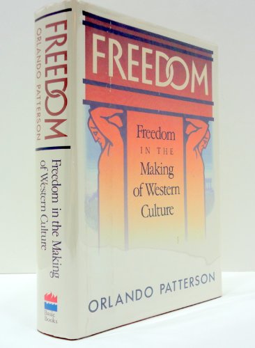 Stock image for Freedom: Freedom in the Making of Western Culture for sale by KuleliBooks