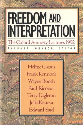 Beispielbild fr Freedom and Interpretation : The Oxford Amnesty Lectures, 1992 zum Verkauf von Better World Books