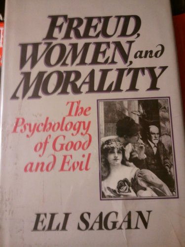 9780465025701: Freud Women & Morality