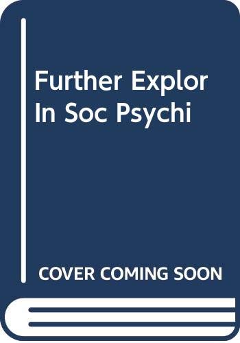9780465025893: Further Explor in Soc Psychi