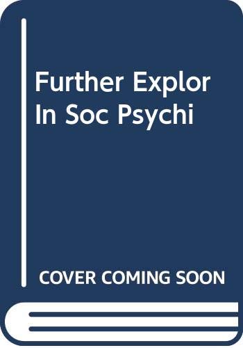 Imagen de archivo de Further Explorations in Social Psychiatry a la venta por Better World Books