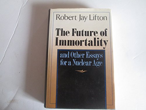 Beispielbild fr The Future of Immortality : And Other Essays for a Nuclear Age zum Verkauf von Better World Books