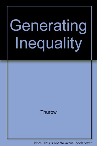 9780465026708: Generating Inequality - Mechanisms of Distribution in the U.S. Economy