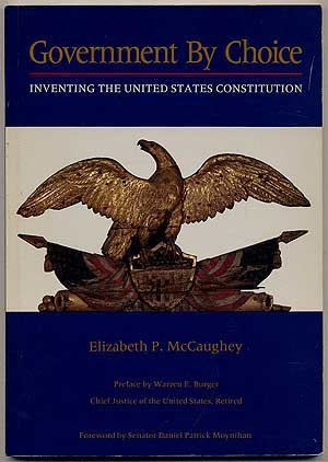 Stock image for Government by Choice: Inventing the United States Constitution for sale by Wonder Book