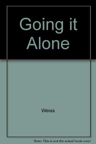 Imagen de archivo de Going It Alone: The Family Life and Social Situation of the Single Parent a la venta por UHR Books