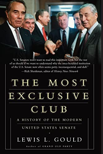 Beispielbild fr The Most Exclusive Club : A History of the Modern United States Senate zum Verkauf von Better World Books