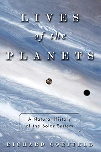 9780465028511: Lives of the Planets: A Natural History of the Solar System