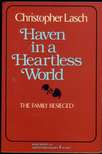 9780465028849: Haven in a Heartless World: The Family Besieged