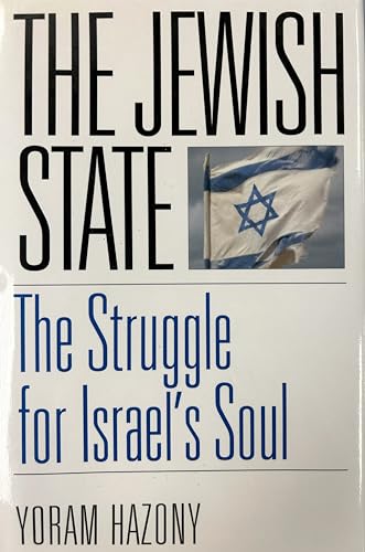 Stock image for The Jewish State: The Struggle for Israel's Soul for sale by ZBK Books