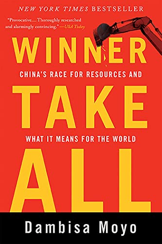 Imagen de archivo de Winner Take All: China's Race for Resources and What It Means for the World a la venta por SecondSale