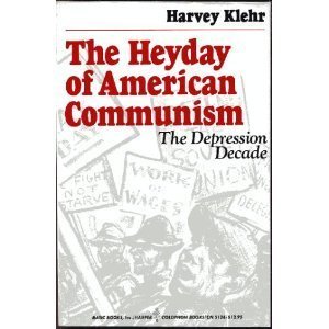 9780465029464: Heyday of American Communism: The Depression Decade