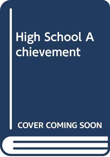 Imagen de archivo de High School Achievement : Public, Catholic, and Private Schools Compared a la venta por Better World Books