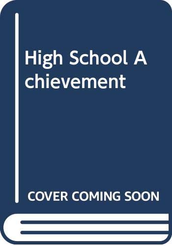 Stock image for High School Achievement : Public, Catholic, and Private Schools Compared for sale by Better World Books