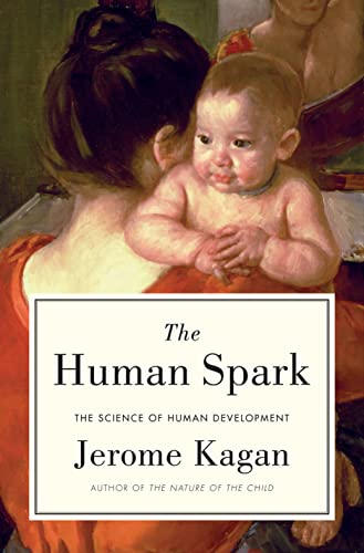 9780465029822: The Human Spark: The Science of Human Development