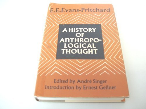 Beispielbild fr A History of Anthropological Thought zum Verkauf von N. Fagin Books