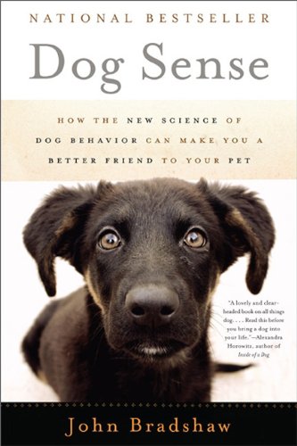 Stock image for Dog Sense : How the New Science of Dog Behavior Can Make You a Better Friend to Your Pet for sale by Better World Books: West