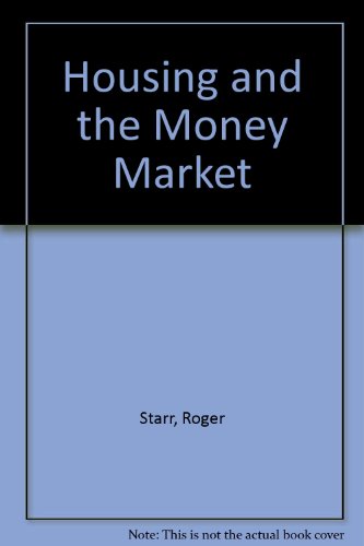 Beispielbild fr Housing and the Money Market zum Verkauf von Better World Books