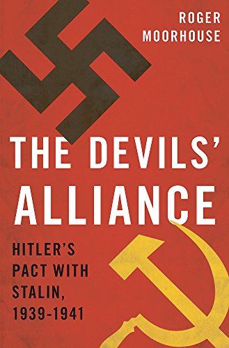 Imagen de archivo de The Devils' Alliance : Hitler's Pact with Stalin, 1939-1941 a la venta por Better World Books