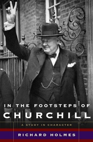 Beispielbild fr In the Footsteps of Churchill zum Verkauf von Better World Books