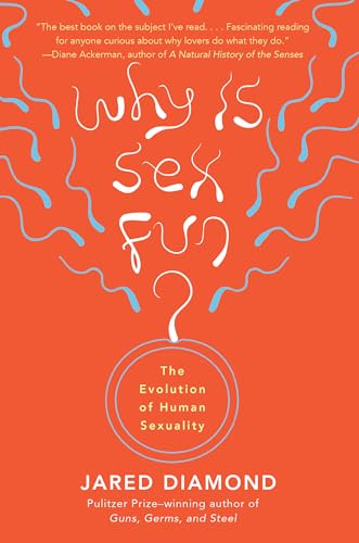 9780465031269: Why Is Sex Fun?: The Evolution of Human Sexuality