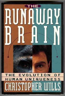 Beispielbild fr The Runaway Brain : The Evolution of Human Uniqueness zum Verkauf von Books to Die For