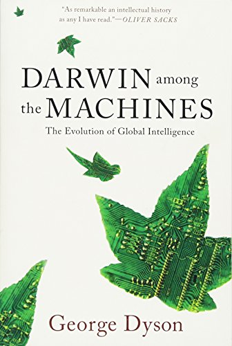 Stock image for Darwin among the Machines: The Evolution of Global Intelligence for sale by HPB-Red