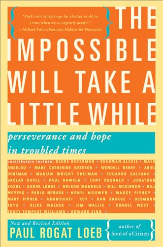 Beispielbild fr The Impossible Will Take a Little While : A Citizen's Guide to Hope in a Time of Fear zum Verkauf von Better World Books