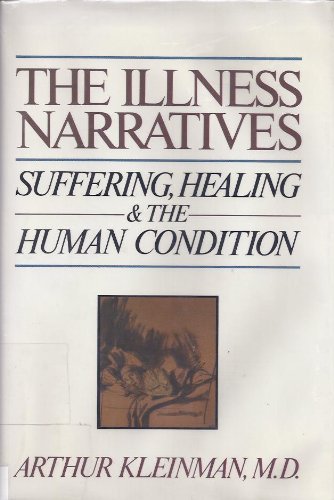 9780465032020: Illness Narratives The