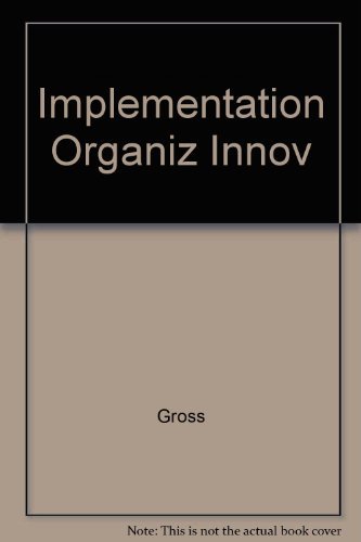 Stock image for Implementation Organiz Innov for sale by Irish Booksellers