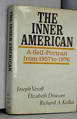 9780465032938: The Inner American: A Self Portrait from 1957 to 1976