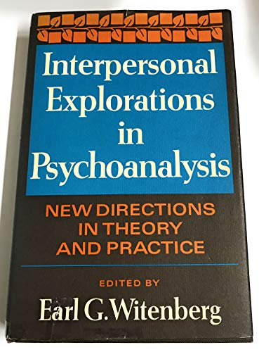Beispielbild fr Interpersonal explorations in psychoanalysis: New directions in theory and practice zum Verkauf von Wonder Book