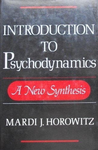 9780465035618: Introduction to Psychodynamics: A New Synthesis