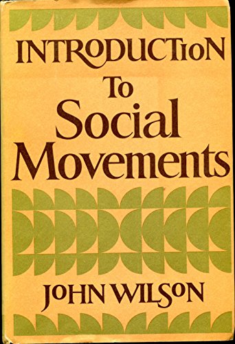 Beispielbild fr Introduction to Social Movements zum Verkauf von Table of Contents